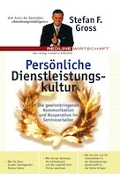 Stefan F. Gross: Persönliche Dienstleistungskultur - Buch